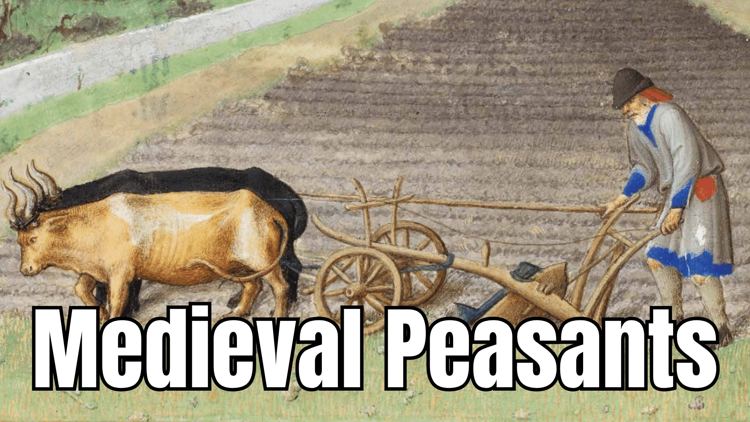 Who Were the Medieval Peasants? - Medievalists.net