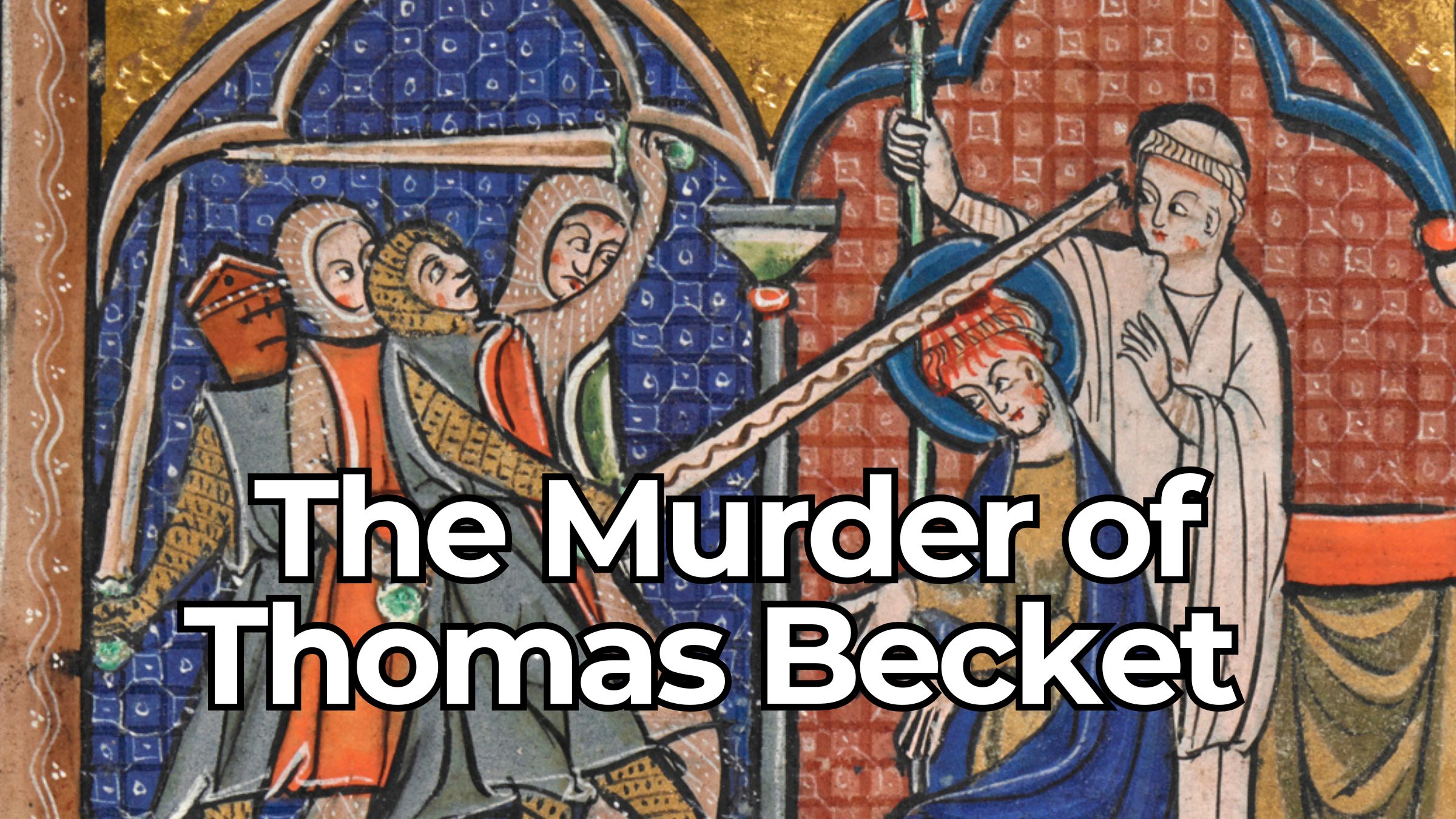 How Thomas Becket Was Really Murdered in Canterbury Cathedral - Medievalists.net