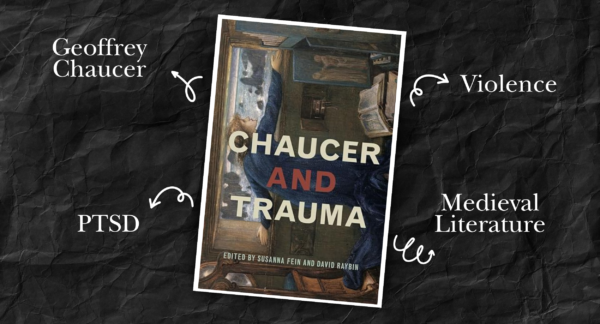 New Medieval Books: Chaucer and Trauma