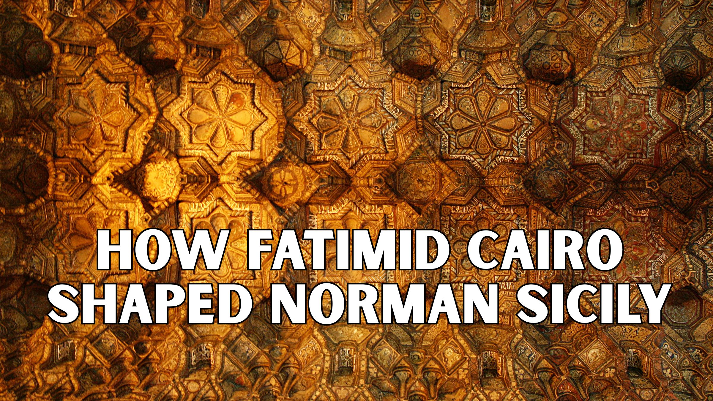 How Fatimid Cairo Shaped Norman Sicily